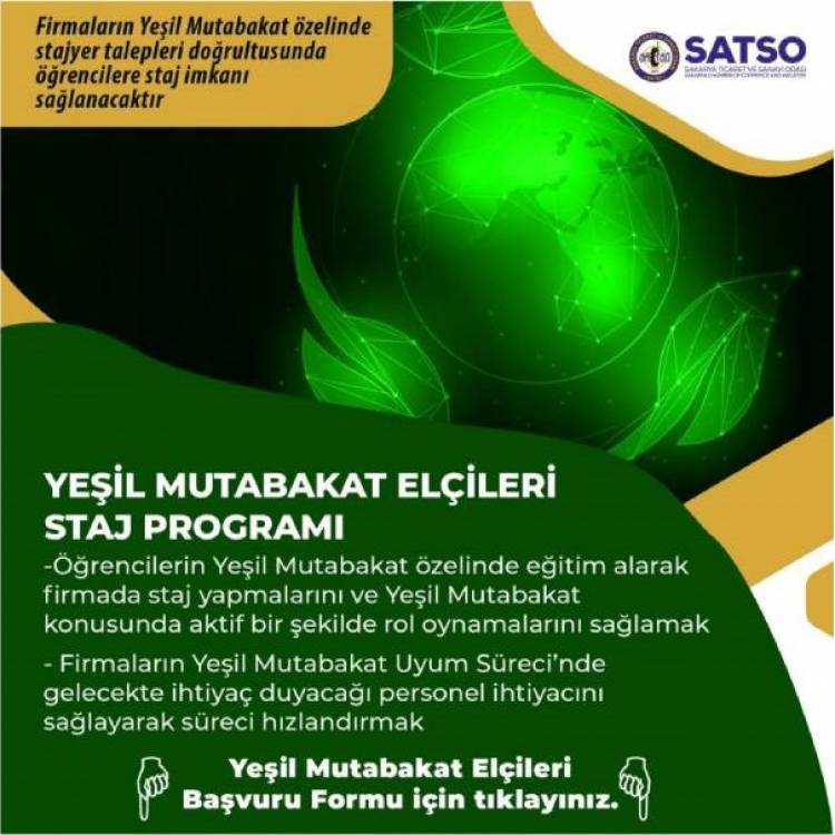 SAÜ&SATSO; İŞ BİRLİĞİ İLE YEŞİL MUTABAKAT ELÇİLERİ STAJ PROGRAMI